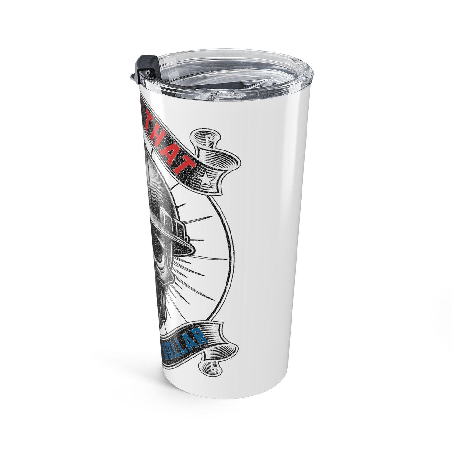 20oz Skull Construction Tumbler — "Workin' On That Dollar" Insulated Travel Cup