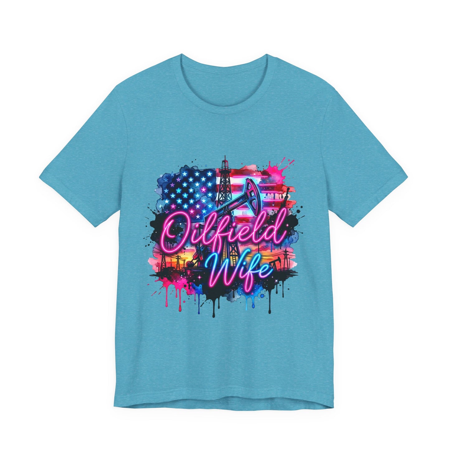Oilfield Wife T-Shirt — Patriotic Neon Oil Rig Tee for Oilfield Families