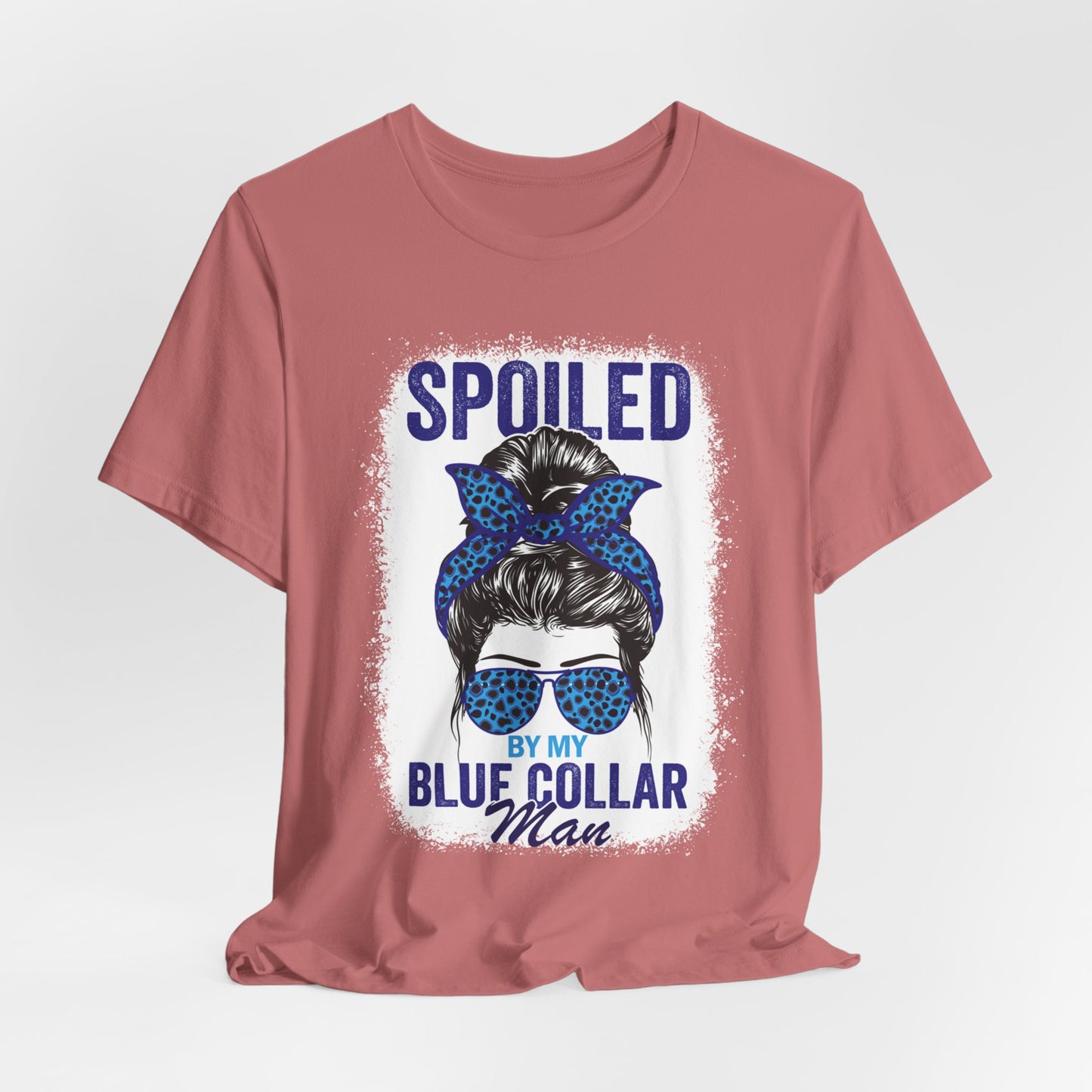 Spoiled by My Blue Collar Man T-Shirt
