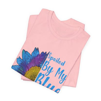 Spoiled By My Blue Collar Man T-Shirt – Blue Sunflower Graphic Tee for Wife/Girlfriend, Mother's Day & Work Pride