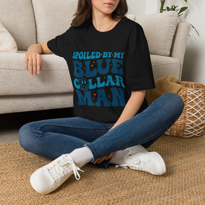 Blue Collar Man T‑Shirt — "Spoiled by My Blue Collar Man" Graphic Tee