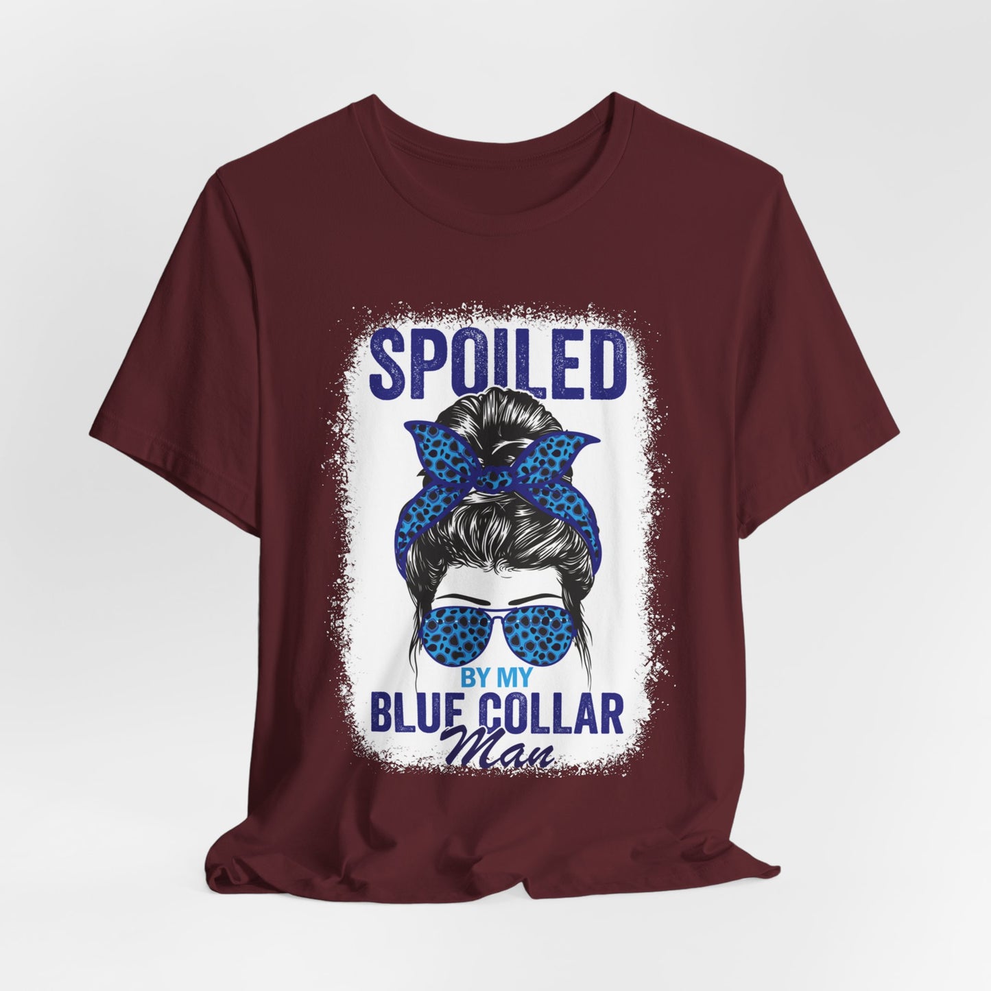 Spoiled by My Blue Collar Man T-Shirt