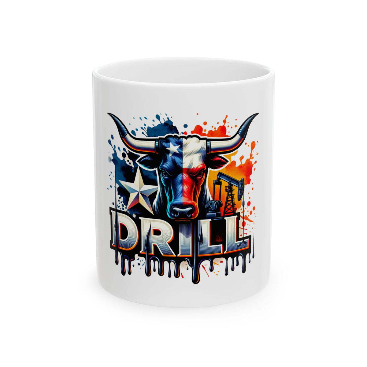Drill Texas Bull Ceramic Mug — Oilfield Pride Coffee Cup (11oz, 15oz)