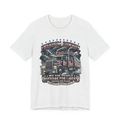 Patriotic Big Rig T-Shirt — "Freedom Convoy: We the People" Graphic Tee