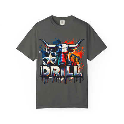 Drill Texas Bull T-Shirt — Patriotic Oilfield Graphic Tee
