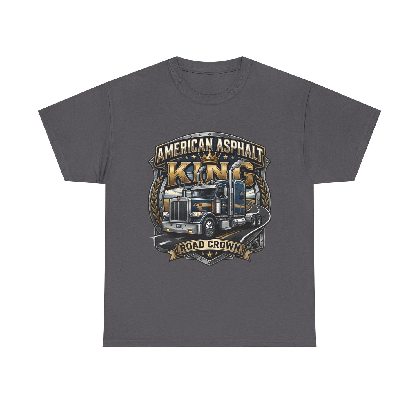 Trucker Tee — "American Asphalt King" Road Crown Semi Truck Graphic Shirt