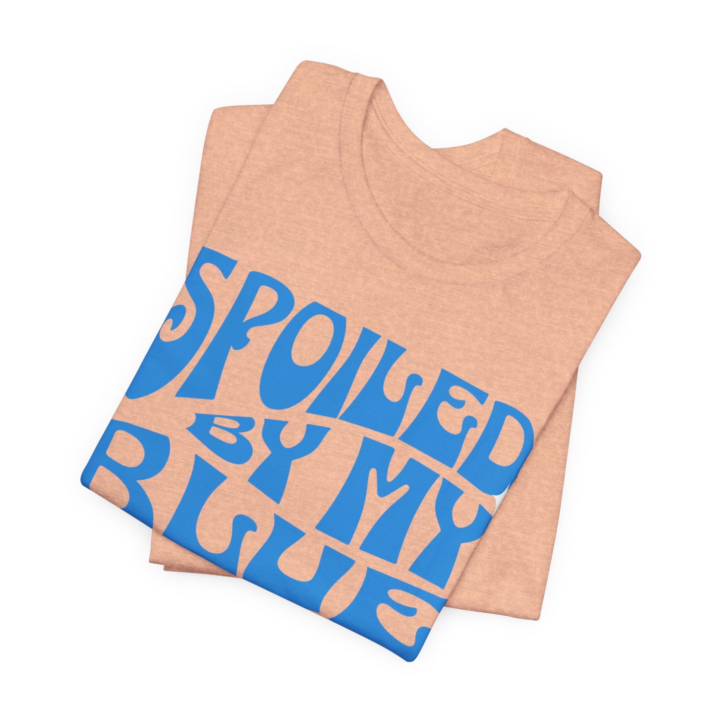 Spoiled by My Blue Collar Man T-Shirt