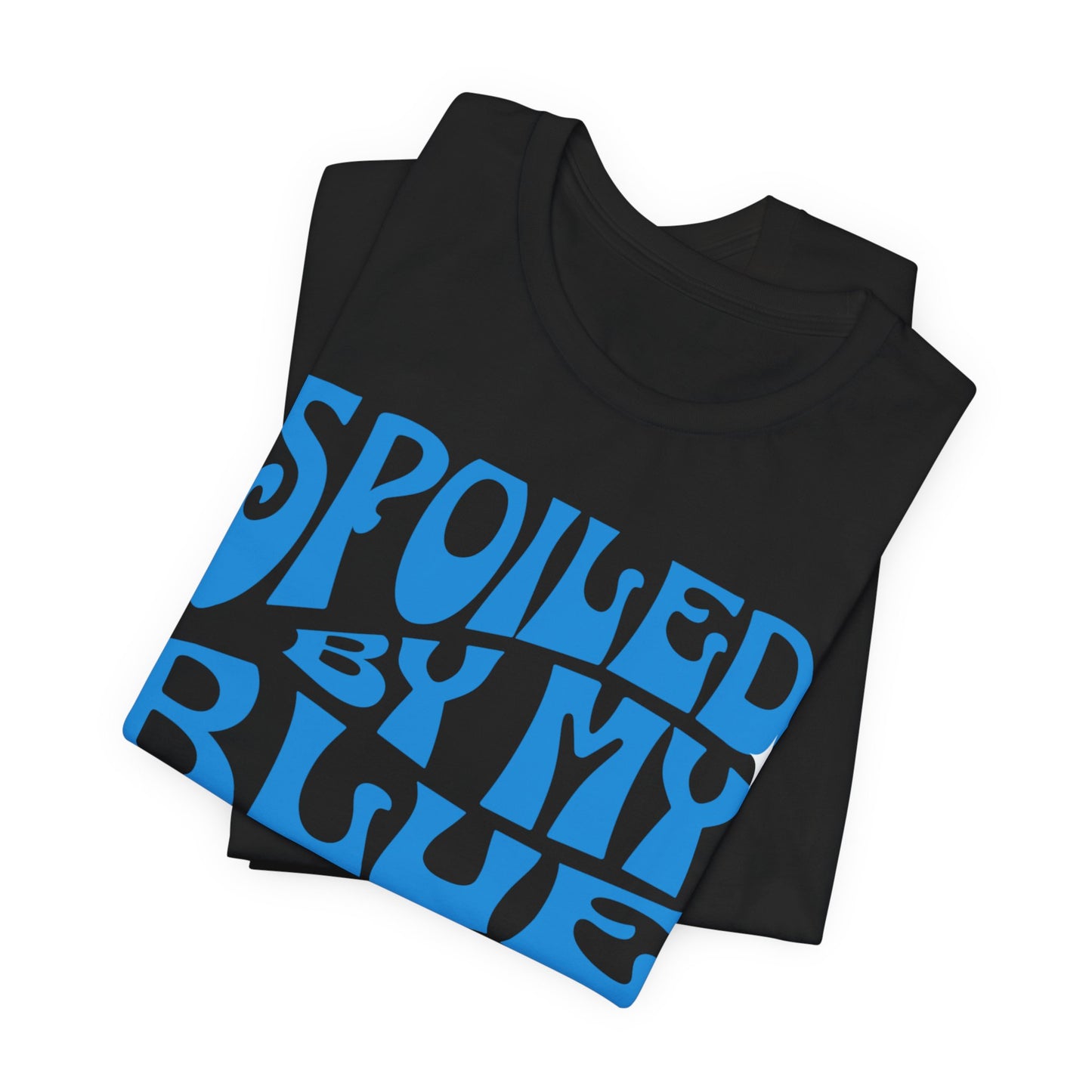 Spoiled by My Blue Collar Man T-Shirt