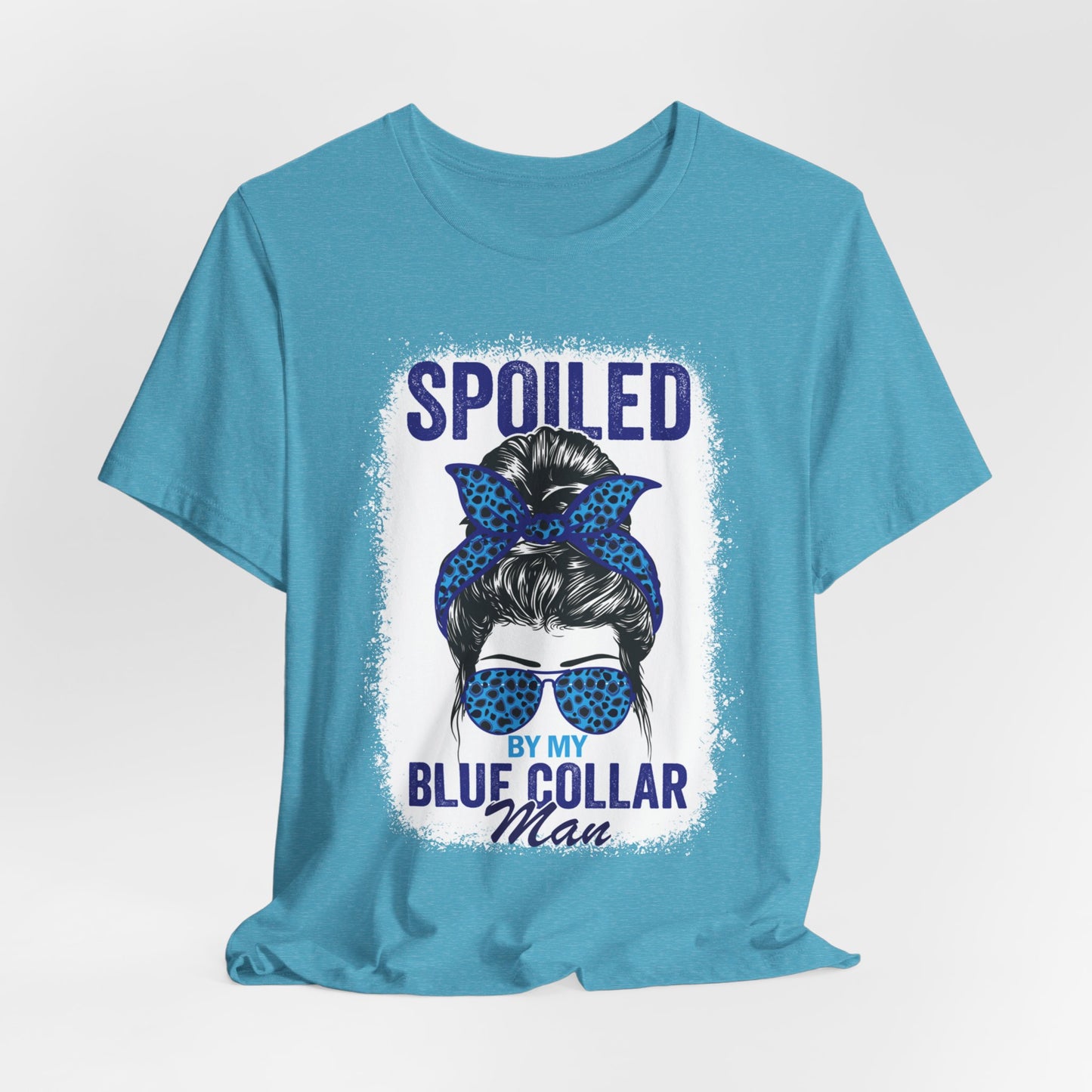 Spoiled by My Blue Collar Man T-Shirt