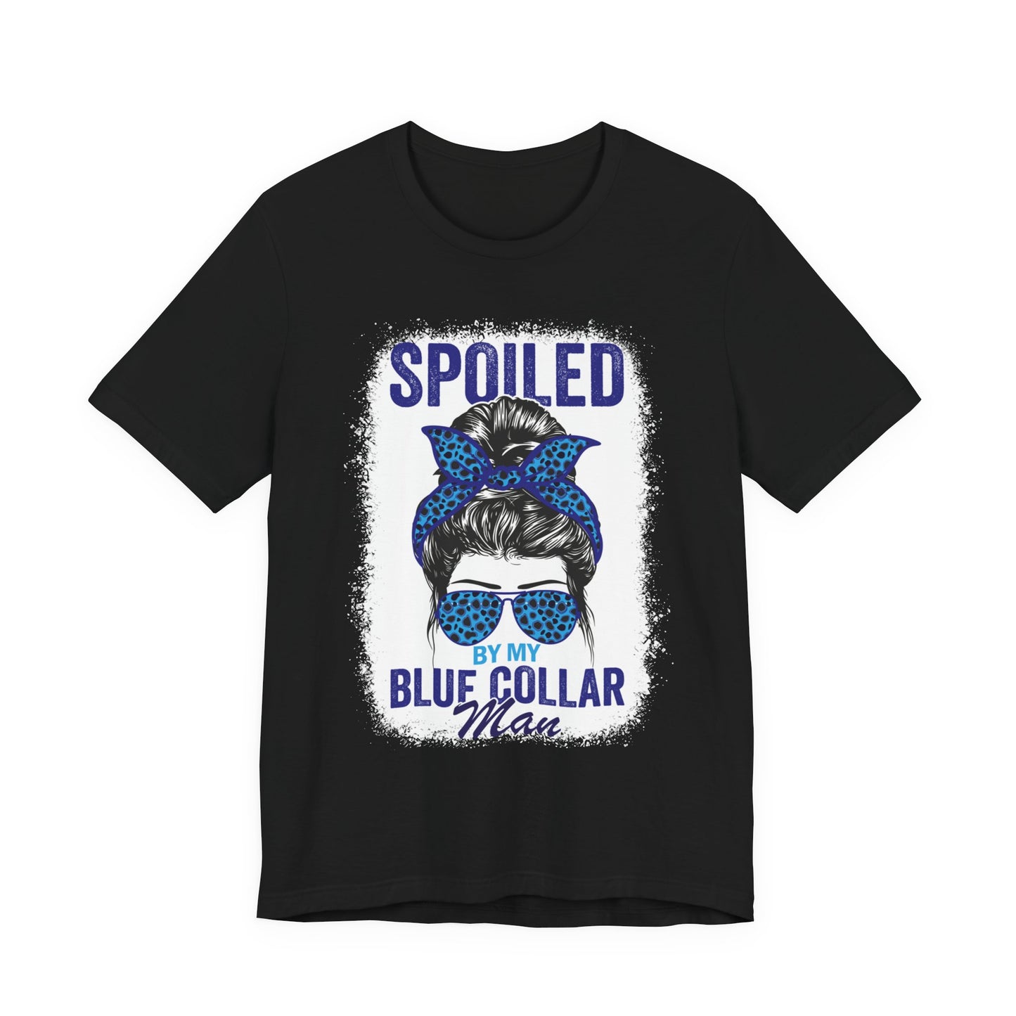Spoiled by My Blue Collar Man T-Shirt