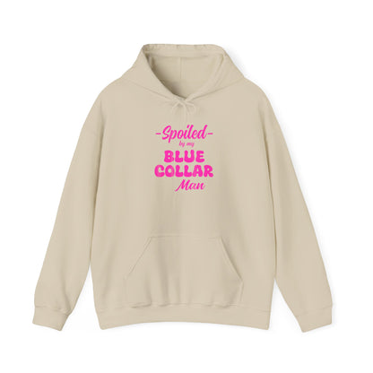 Spoiled by My Blue Collar Man Hoodie — Women's Gift for Hardworking Partner