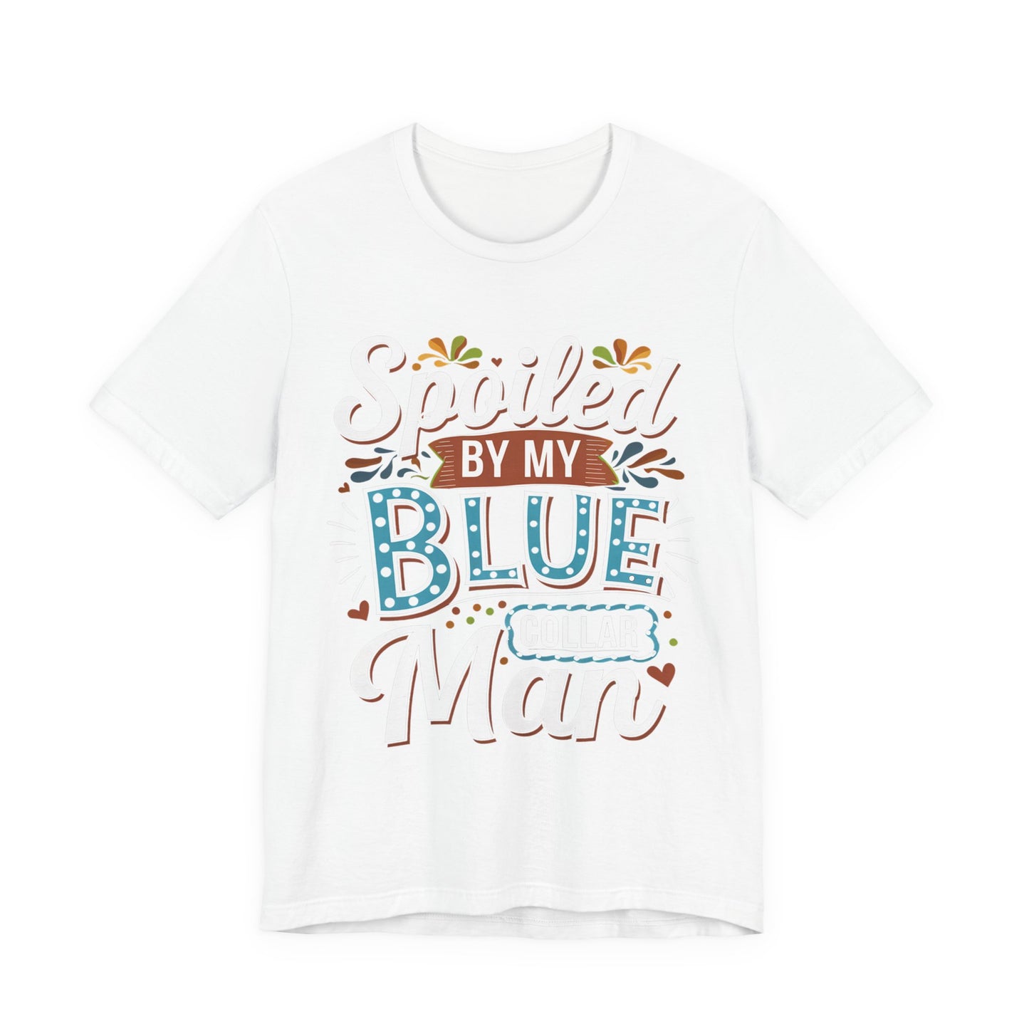 Spoiled by My Blue Mama T-Shirt