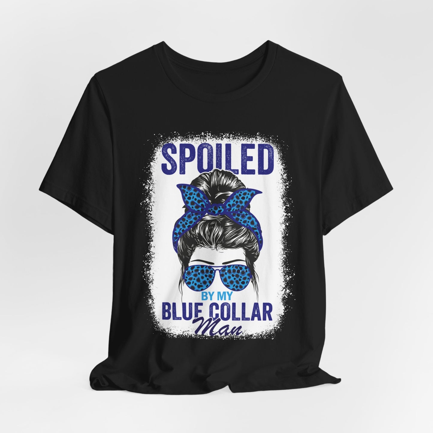 Spoiled by My Blue Collar Man T-Shirt