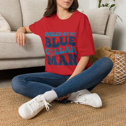 Blue Collar Man T‑Shirt — "Spoiled by My Blue Collar Man" Graphic Tee